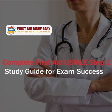 Complete First Aid USMLE Step 1 Study Guide for Exam Success