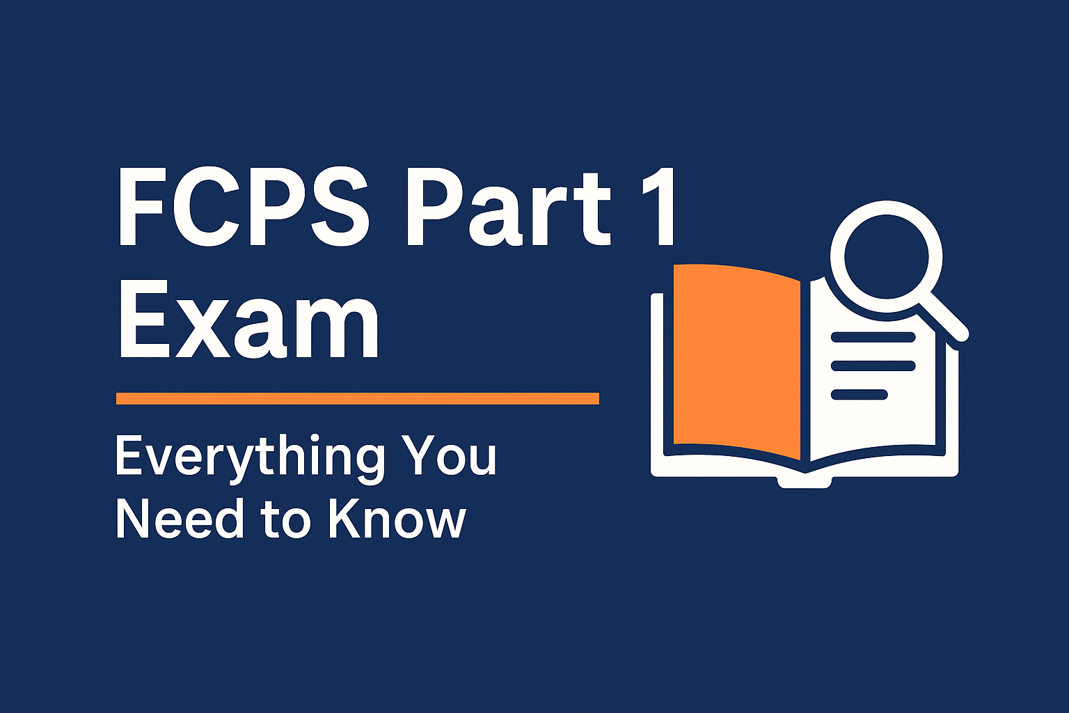 FCPS Part 1 Exam – A Comprehensive Guide for Aspiring Specialists