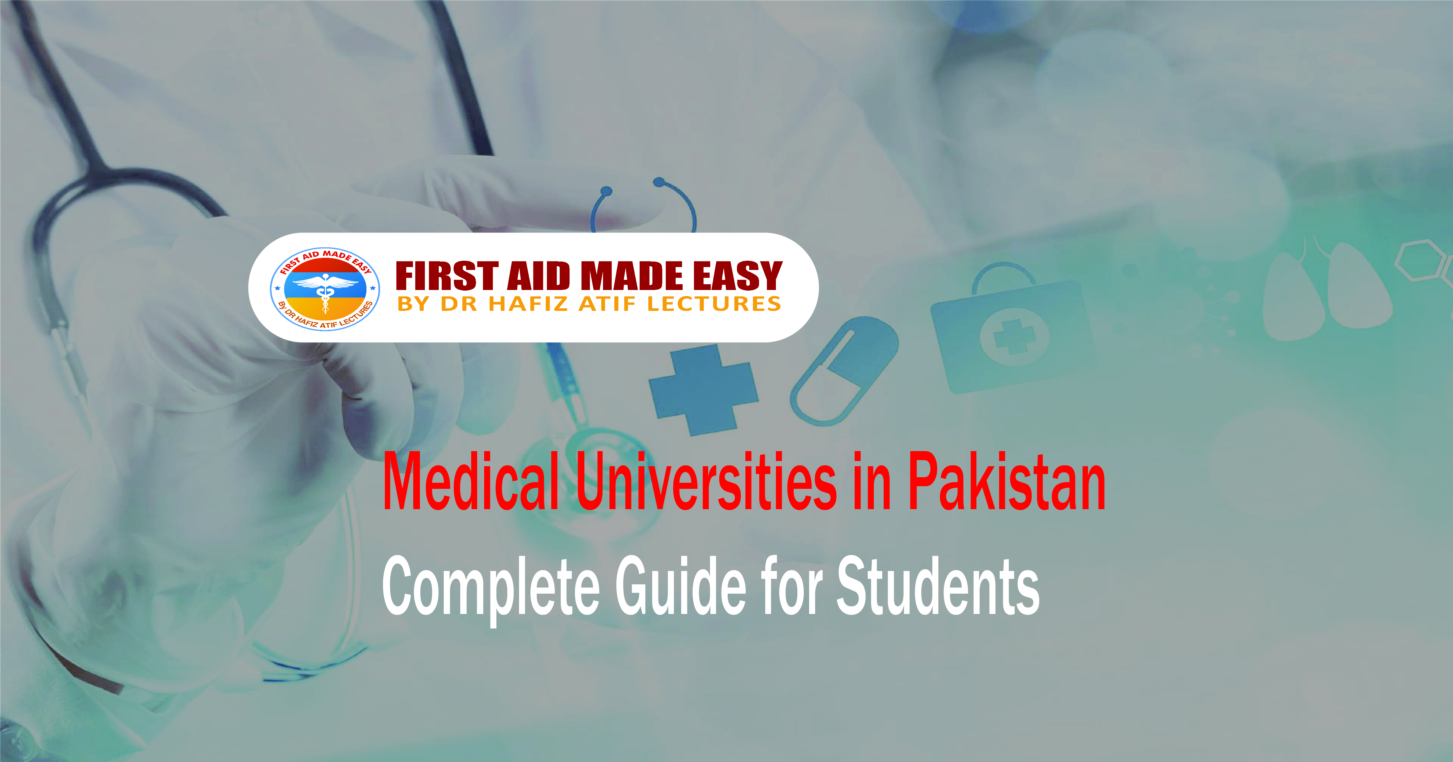 Medical Universities in Pakistan Complete Guide for Students