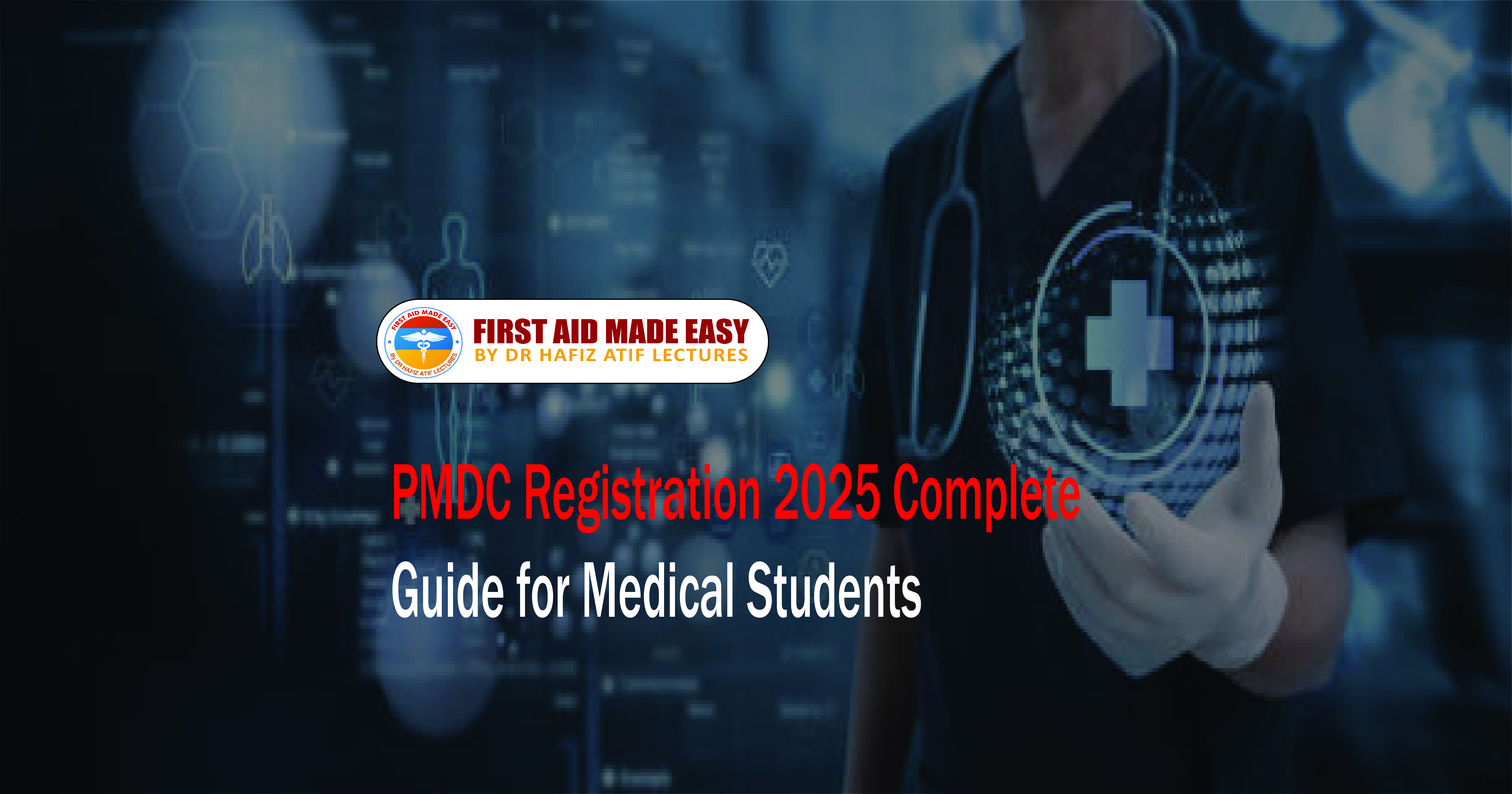 PMDC Registration 2025 Complete Guide for Medical Students