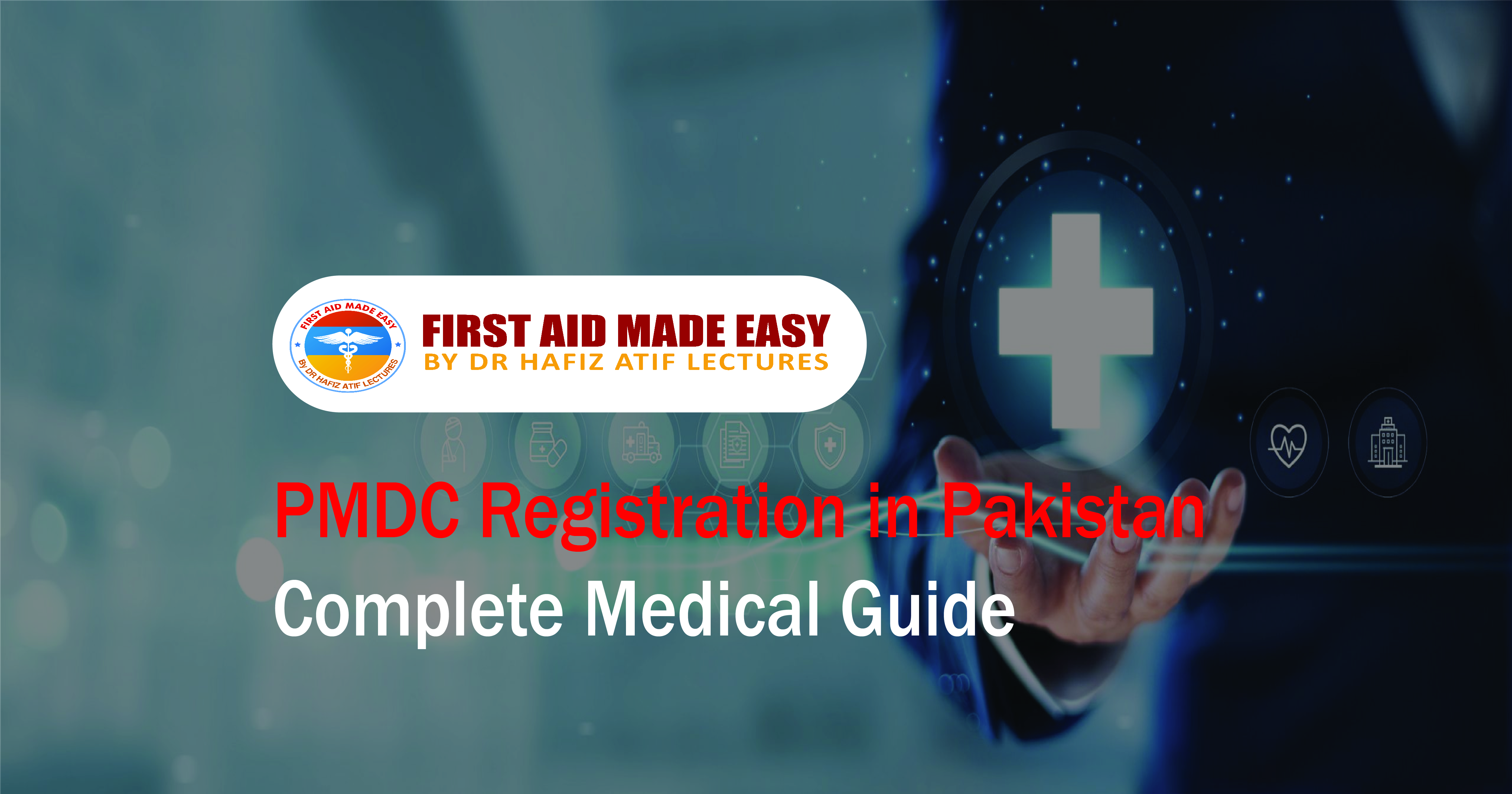 PMDC Registration in Pakistan Complete Medical Guide